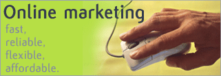 online marketing - fast, reliable, flexible, affordable